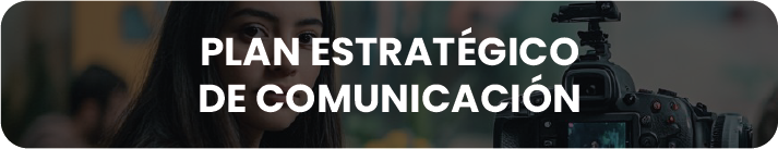 Plan Estratégico de Comunicación